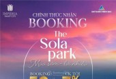 The Sola Park Smart City - MIK Group, chỉ cần vào tiền 10% giá trị căn hộ.Liên hệ booking đặt chỗ ngay !