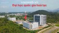 Bán đất nền Hòa Lạc ngay cổng trường Đại học Quốc Gia - khu Công Nghệ Cao - Gia Tốt nhất khu vực