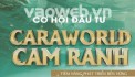 Nhận booking giỏ hàng siêu đẹp tại siêu đô thị biển đẳng cấp quốc tế Caraworld Cam Ranh